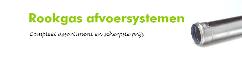 Rookgas Afvoersystemen